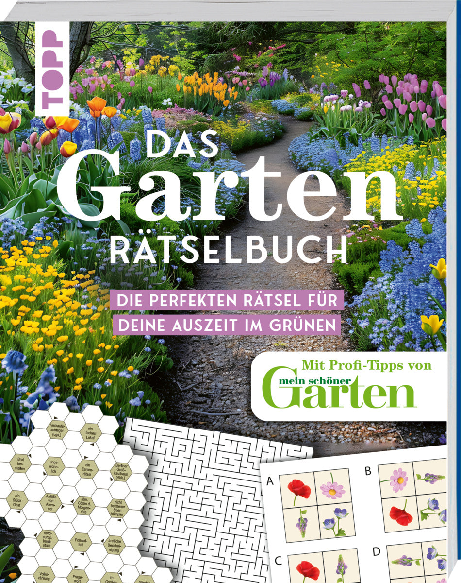 Das Garten Rätselbuch - Mit Profi-Tipps von Mein schöner Garten